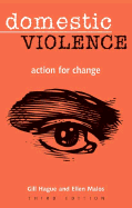 Domestic Violence: Action for Change 3rd Edition