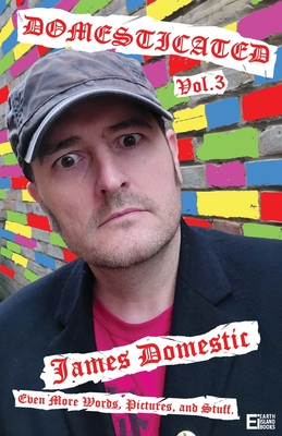 Domesticated Vol. 3 - Domestic, James