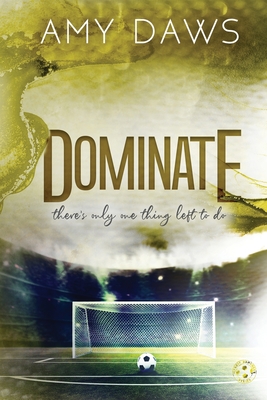 Dominate: Alternate Cover - Daws, Amy