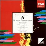 Dominic Muldowney: Piano Concerto; Saxophone Concerto - John Harle (sax); Peter Donohoe (piano)