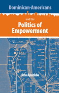 Dominican-Americans and the Politics of Empowerment