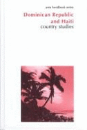 Dominican Republic and Haiti: Country Studies