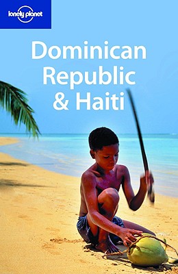 Dominican Republic and Haiti - Clammer, Paul, and Porup, Jens