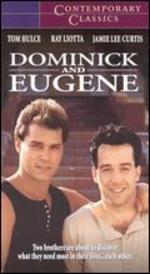 Dominick and Eugene