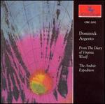 Dominick Argento: From the Diary of Virginia Woolf; The Andre Expedition - Linn Maxwell (mezzo-soprano); William Huckaby (piano); William Parker (baritone)