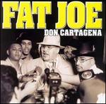 Don Cartagena [Clean] - Fat Joe