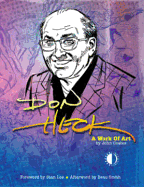 Don Heck: A Work of Art - Coates, John, Professor, and Nolen-Weathington, Eric (Editor), and Heck, Don