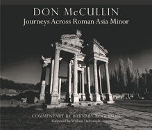 Don McCullin - Journeys Across Roman Asia Minor