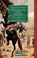 Don Quijote de La Mancha - de Cervantes Saavedra, Miguel, and Cervantes Saavedra, Miguel De