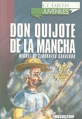 Don Quijote de la Mancha - de Cervantes Saavedra, Miguel