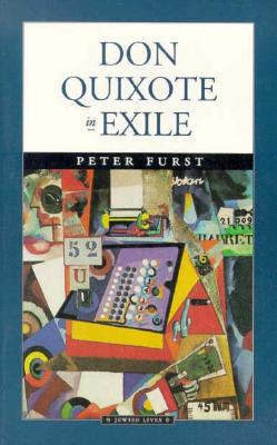 Don Quixote in Exile - Furst, Peter