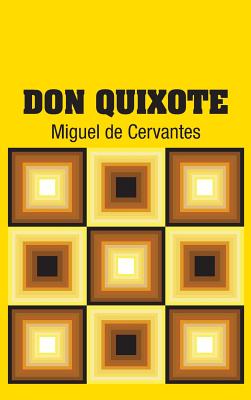 Don Quixote - De Cervantes, Miguel