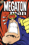 Don Simpson's Megaton Man Volume 1