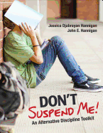 Don t Suspend Me!: An Alternative Discipline Toolkit