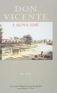 Don Vicente: Two Novels - Jose, F Sionil