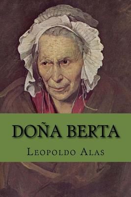 Dona Berta (Spanish Edition) - Alas, Leopoldo