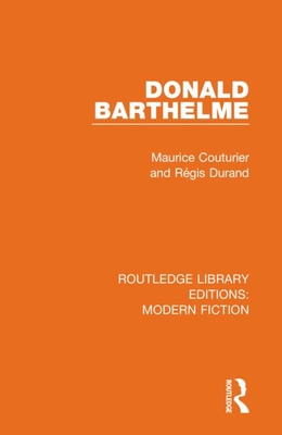 Donald Barthelme - Couturier, Maurice, and Durand, Rgis