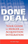 Done Deal: Your Guide to Merger and Acquisition Integration