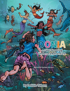 DONIA and Her Amazing Undersea Adventure: The book of everlasting tales