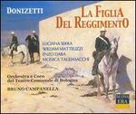 Donizetti: La Figlia del Reggimento - Enzo Dara (vocals); Giancarlo Tosi (vocals); Luciana Serra (vocals); Mildela D'Amico (vocals); Monica Tagliasacchi (vocals);...
