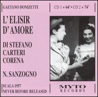 Donizetti: L'elisir d'amore - Fernando Corena (vocals); Giacinto Prandelli (vocals); Giulio Fioravanti (vocals); Giuseppe di Stefano (vocals); Rosanna Carteri (vocals); Silvana Zanolli (vocals)