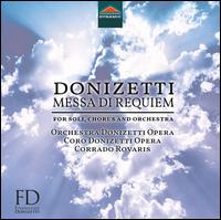 Donizetti: Messa di Requiem - Andrea Concetti (bass); Carmela Remigio (soprano); Chiara Amar (alto); Juan Francisco Gatell (tenor); Omar Montanari (bass);...