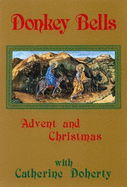 Donkey Bells: Advent and Christmas