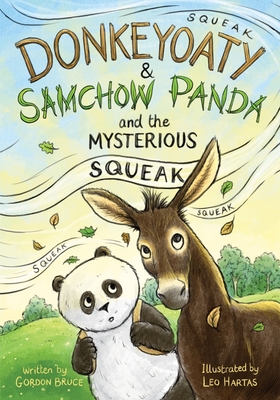 Donkeyoaty & Samchow Panda: The Mysterious Squeak - Bruce, Gordon