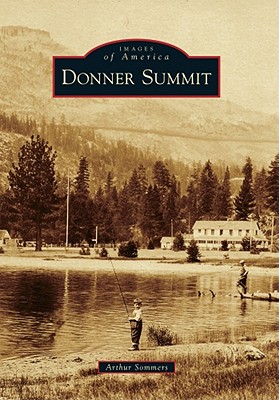 Donner Summit - Sommers, Arthur