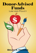 Donor-Advised Funds: Law and Policy
