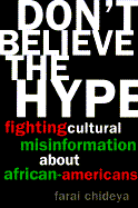 Don't Believe the Hype: Fighting Cultural Misinformation about African Americans