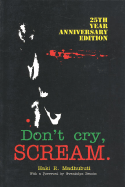 Don't Cry, Scream