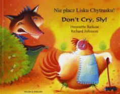 Don't Cry, Sly Fox! (English/French)