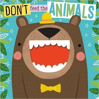 Don'T Feed the Animals - Greening, Rosie