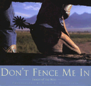 Don't Fence Me in: Images of the West