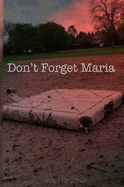 Don't Forget Maria - Cypress, Joan