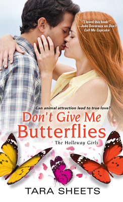 Don't Give Me Butterflies - Sheets, Tara