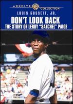Don't Look Back: The Story of Leroy "Satchel" Paige - George C. Scott; Richard A. Colla