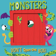 Don't Open the Box! Monsters