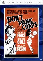 Don't Panic Chaps - George Pollock