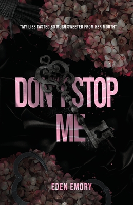 Don't Stop Me - Emory, Eden
