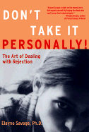 Don't Take It Personally!