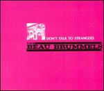Don't Talk to Strangers - The Beau Brummels
