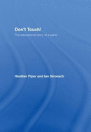 Don't Touch!: The Educational Story of a Panic