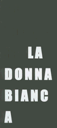 Don't Touch the White Woman - Bonami, Francesco, and Bonacossa, Ilaria (Editor)