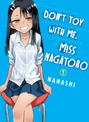 Don't Toy with Me, Miss Nagatoro 1 - Nanashi