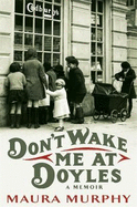 Don't Wake Me at Doyles