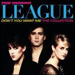 Don't You Want Me: The Collection