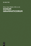 Donum Grammaticorum: Festschrift Fur Harro Stammerjohann