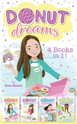 Donut Dreams 4 Books in 1!: Hole in the Middle; So Jelly!; Family Recipe; Donut for Your Thoughts - Simon, Coco